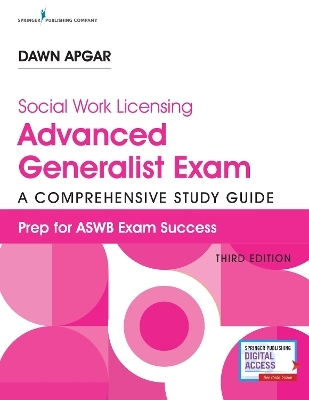 Social Work Licensing Advanced Generalist Exam Guide, Third Edition - Dawn Apgar