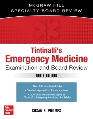 Tintinalli's Emergency Medicine Examination and Board Review - Susan Promes