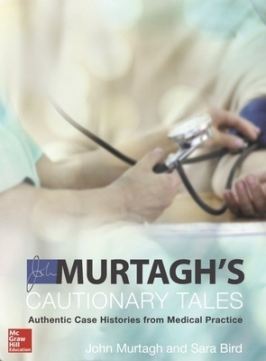 MURTAGH AND BIRD CAUTIONARY TALES - John Murtagh, Sara Bird
