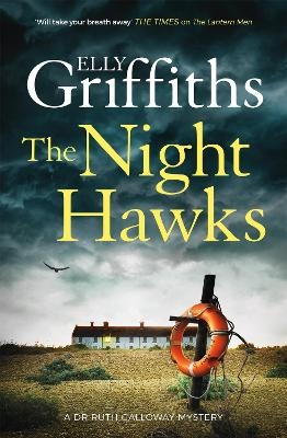 The Night Hawks - Elly Griffiths