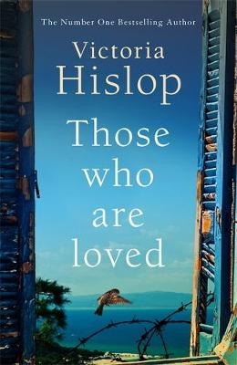 Those Who Are Loved - Victoria Hislop