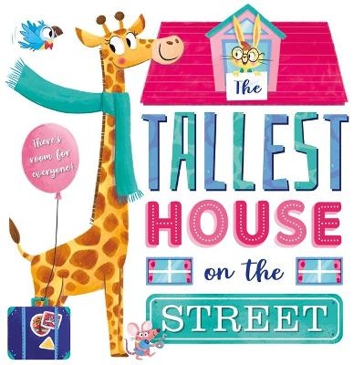 The Tallest House On The Street -  Igloo Books Ltd