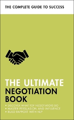 The Ultimate Negotiation Book - Peter Fleming, Mo Shapiro, Di McLanachan