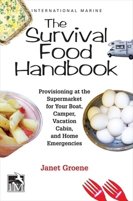 The Survival Food Handbook - Janet Groene