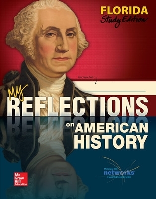 My Reflections on American History, Florida Student Edition -  MCGRAW HILL