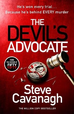 The Devil's Advocate - Steve Cavanagh