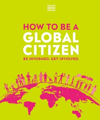 How to be a Global Citizen -  Dk