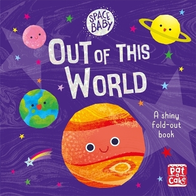Space Baby: Out of this World -  Pat-a-Cake