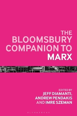 The Bloomsbury Companion to Marx - 