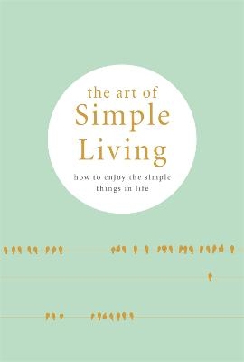 The Art of Simple Living - Madonna Gauding