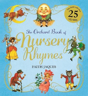 The Orchard Book of Nursery Rhymes - Zena Sutherland