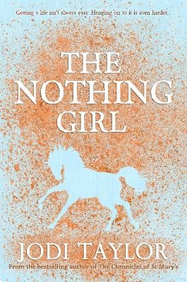 The Nothing Girl - Jodi Taylor