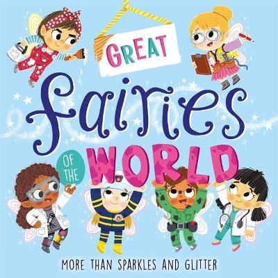 Great Fairies Of The World -  Igloo Books Ltd