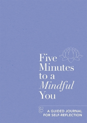Five Minutes to a Mindful You -  Aster