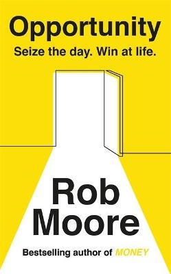 Opportunity - Rob Moore