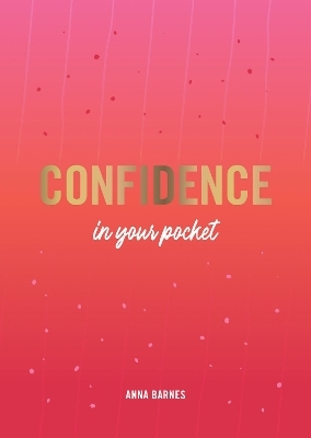 Confidence in Your Pocket - Anna Barnes