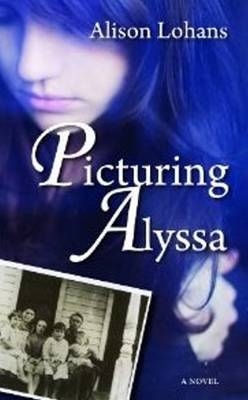 Picturing Alyssa -  Alison Lohans