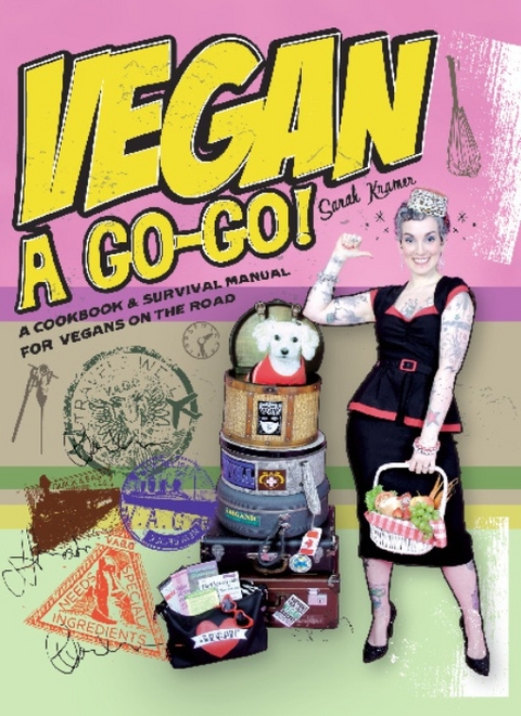 Vegan &agrave; Go-Go! - Sarah Kramer