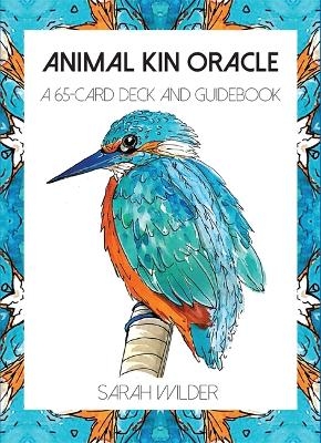 Animal Kin Oracle - Sarah Wilder