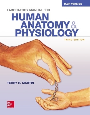 Laboratory Manual for Human Anatomy & Physiology Main Version - Terry Martin