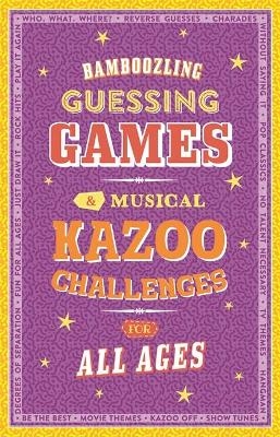 Bamboozling Guessing Games & Musical Kazoo Challenges for All Ages