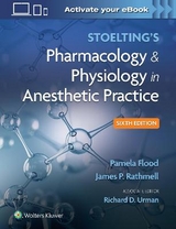 Stoelting's Pharmacology & Physiology in Anesthetic Practice - Flood, Pamela; Rathmell, James P.; Urman, Richard D.