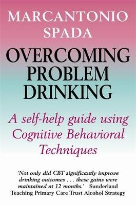 Overcoming Problem Drinking -  Marcantonio Spada