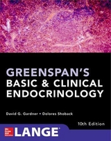 Greenspan's Basic and Clinical Endocrinology, Tenth Edition - Gardner, David; Shoback, Dolores
