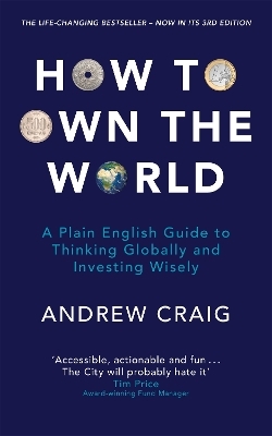 How to Own the World - Andrew Craig