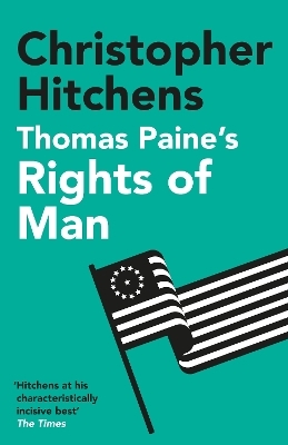 Thomas Paine's Rights of Man - Christopher Hitchens