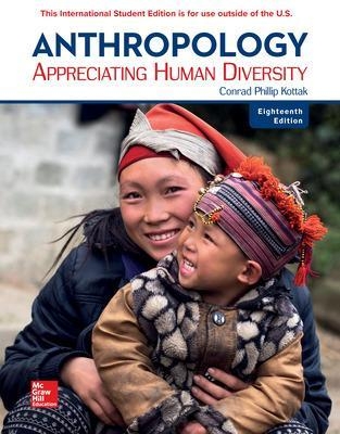 ISE Anthropology: Appreciating Human Diversity - Conrad Kottak