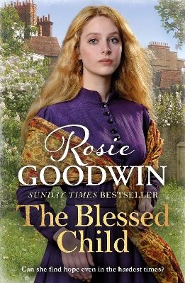 The Blessed Child - Rosie Goodwin