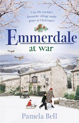 Emmerdale at War - Pamela Bell