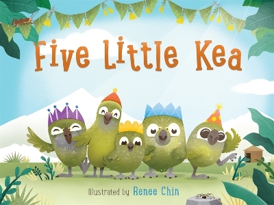 Five Little Kea - Renee Chin