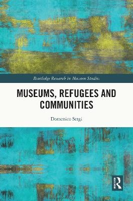 Museums, Refugees and Communities