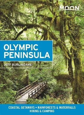 Moon Olympic Peninsula (Fourth Edition) - Jeff Burlingame