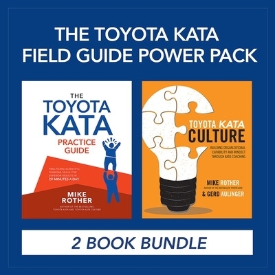 The Toyota Kata Field Guide Power Pack - Mike Rother