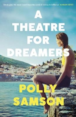 A Theatre for Dreamers - Polly Samson