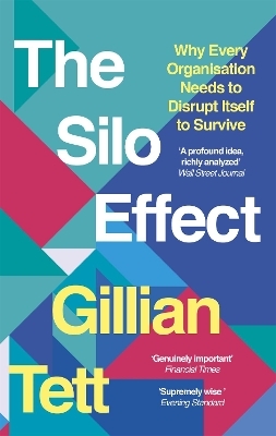 The Silo Effect - Gillian Tett