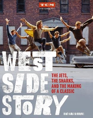 West Side Story - Richard Barrios
