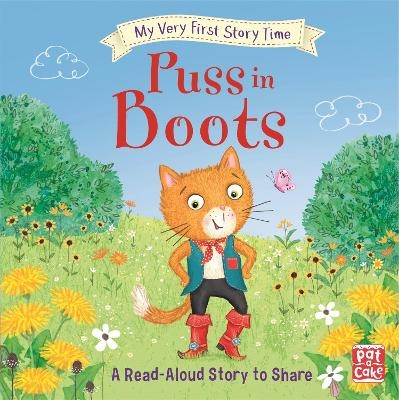 My Very First Story Time: Puss in Boots -  Pat-a-Cake, Rachel Elliot