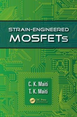 Strain-Engineered MOSFETs