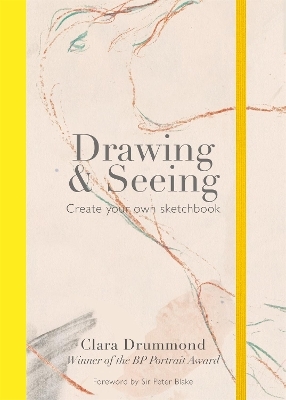 Drawing & Seeing - Clara Drummond