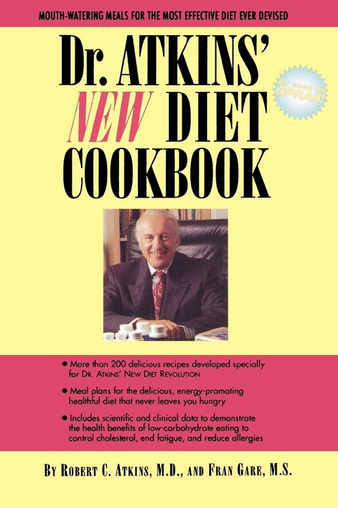 Dr. Atkins' New Diet Cookbook -  Robert C. Atkins,  Fran Gare