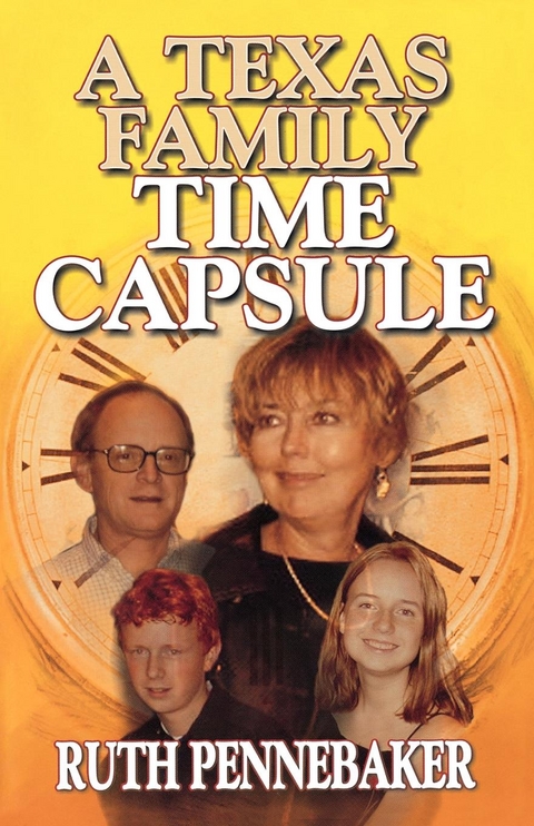Texas Family Time Capsule -  Ruth Pennebaker
