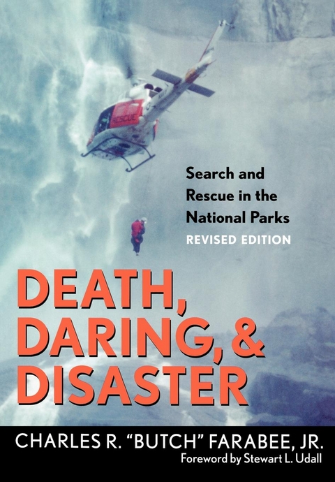 Death, Daring, and Disaster -  Charles R. &  quote;  Butch&  quote;  Farabee