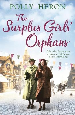 The Surplus Girls' Orphans - Polly Heron