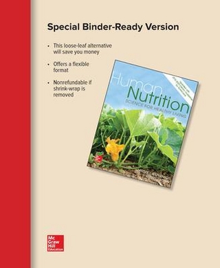 Loose Leaf for Human Nutrition: Science for Healthy Living Updated with 2015-2020 Dietary Guidelines for Americans