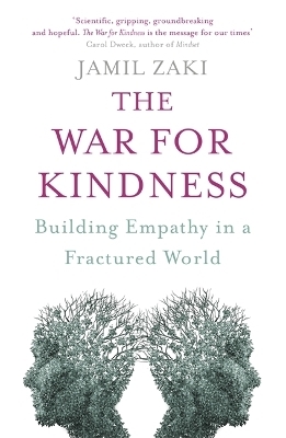 The War for Kindness - Jamil Zaki