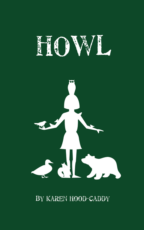 Howl - Karen Hood-Caddy
